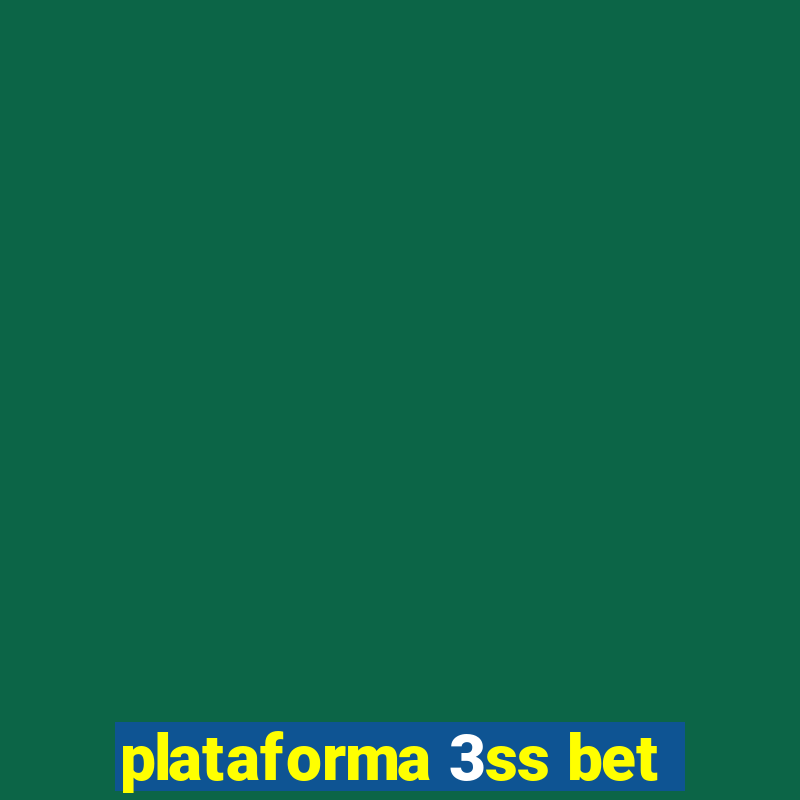 plataforma 3ss bet